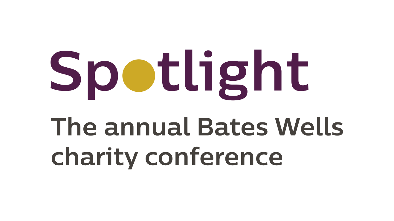 Spotlight the annual Bates Wells charity conference Bates Wells